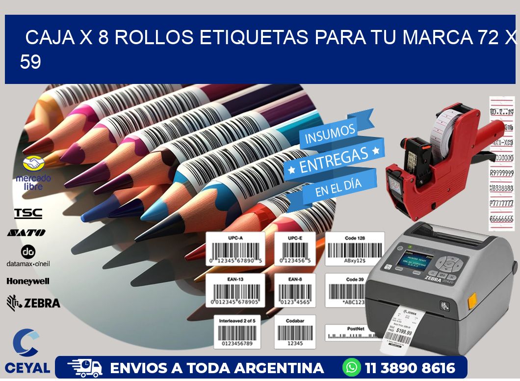 Caja X 8 Rollos Etiquetas para tu marca 72 x 59