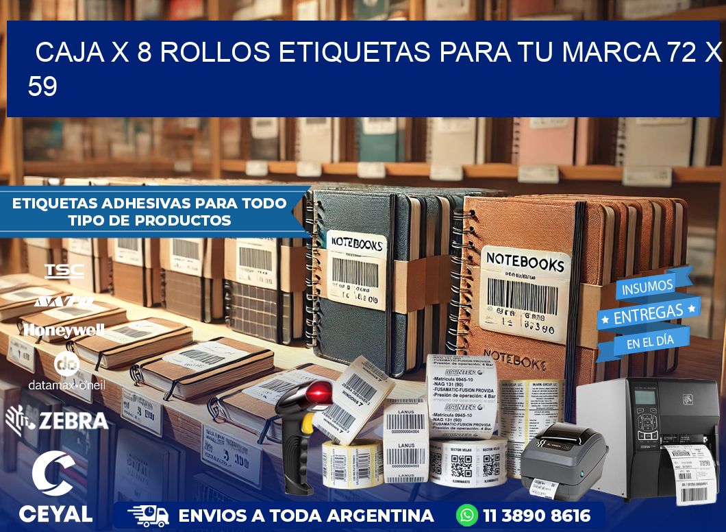 Caja X 8 Rollos Etiquetas para tu marca 72 x 59