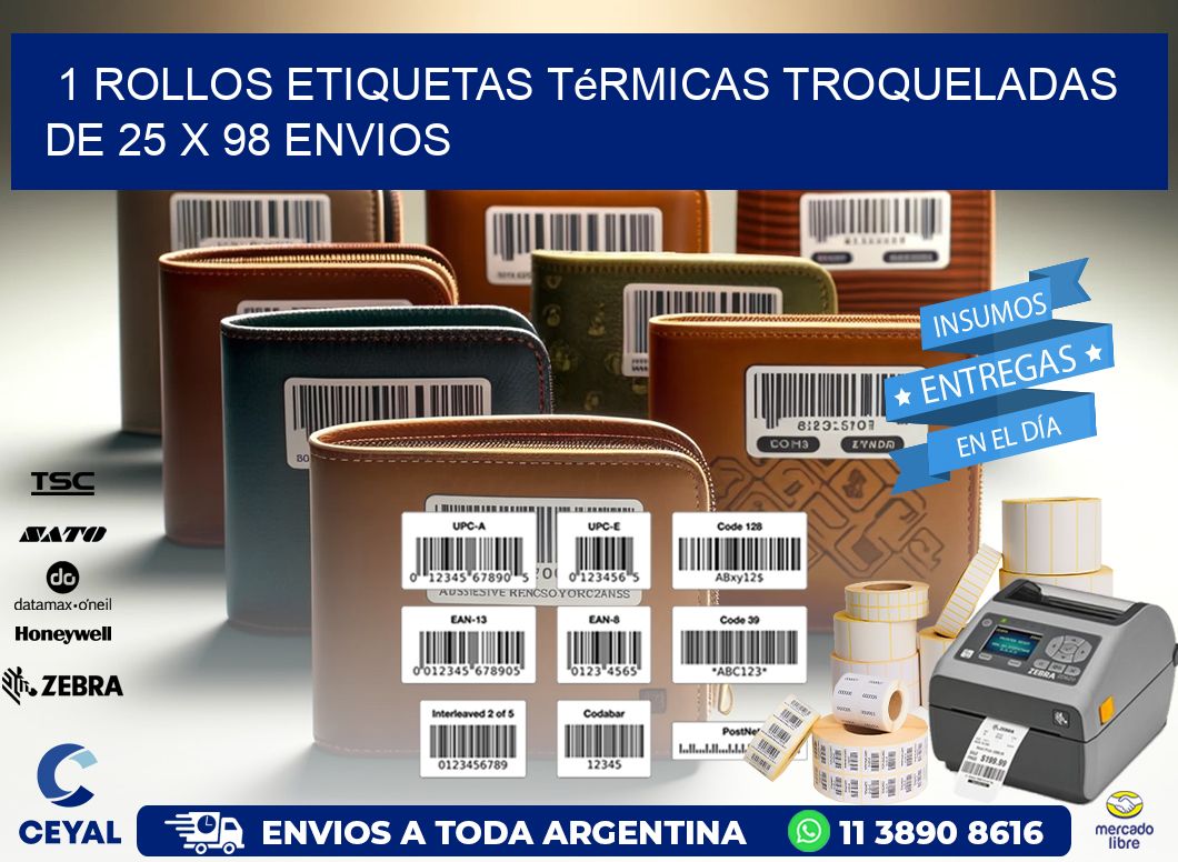 1 Rollos Etiquetas Térmicas Troqueladas De 25 x 98 ENVIOS