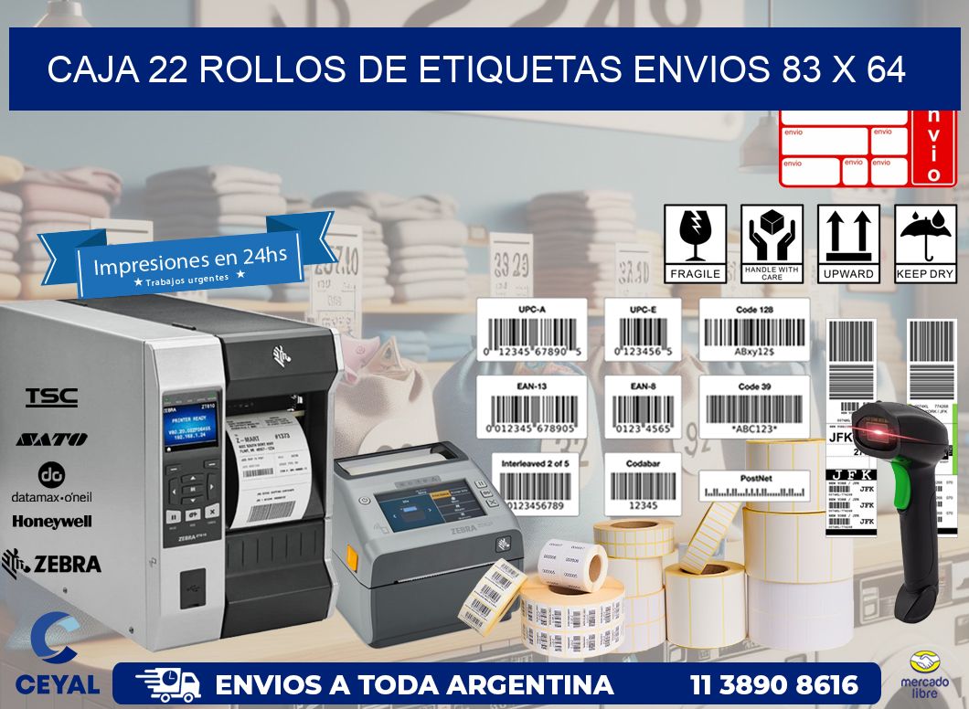 CAJA 22 ROLLOS DE ETIQUETAS ENVIOS 83 x 64