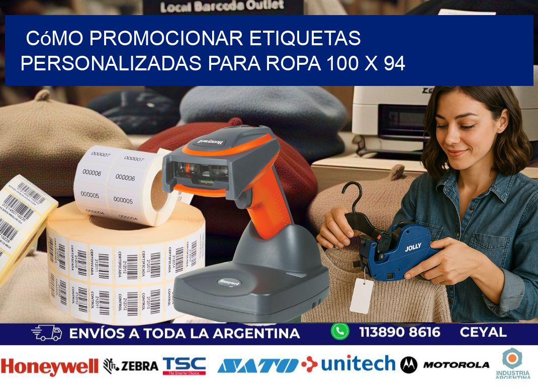 Cómo Promocionar Etiquetas Personalizadas para Ropa 100 x 94