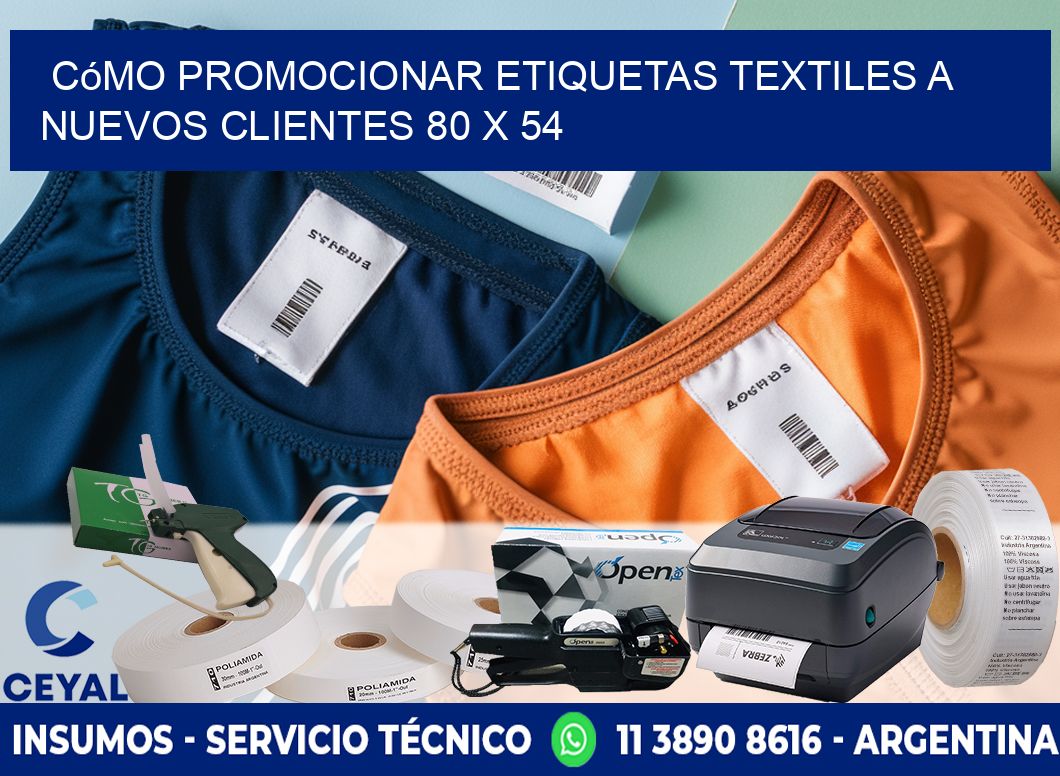 Cómo Promocionar Etiquetas Textiles a Nuevos Clientes 80 x 54