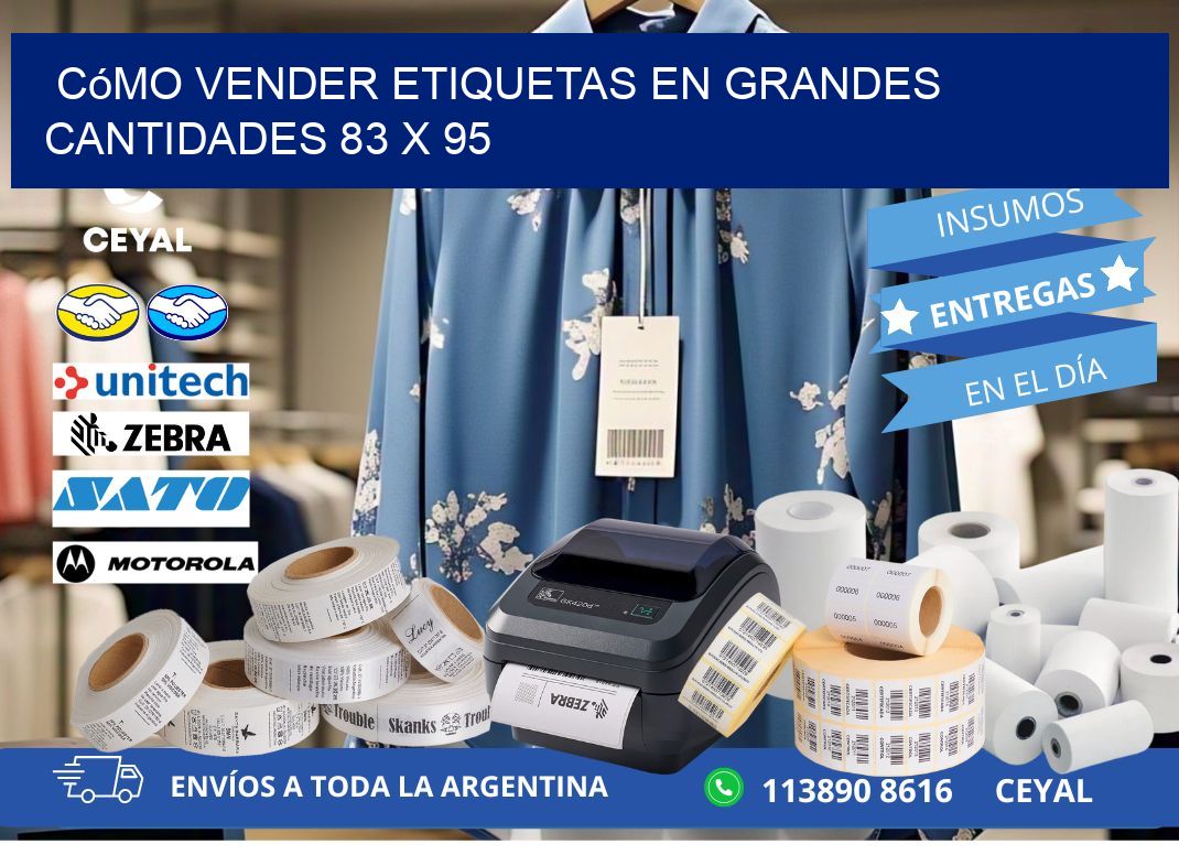 Cómo Vender Etiquetas en Grandes Cantidades 83 x 95