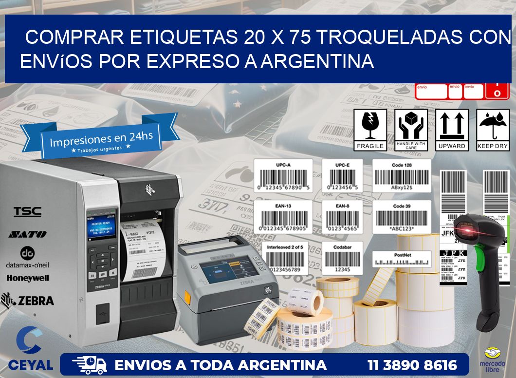 Comprar etiquetas 20 x 75 troqueladas con envíos por expreso a Argentina