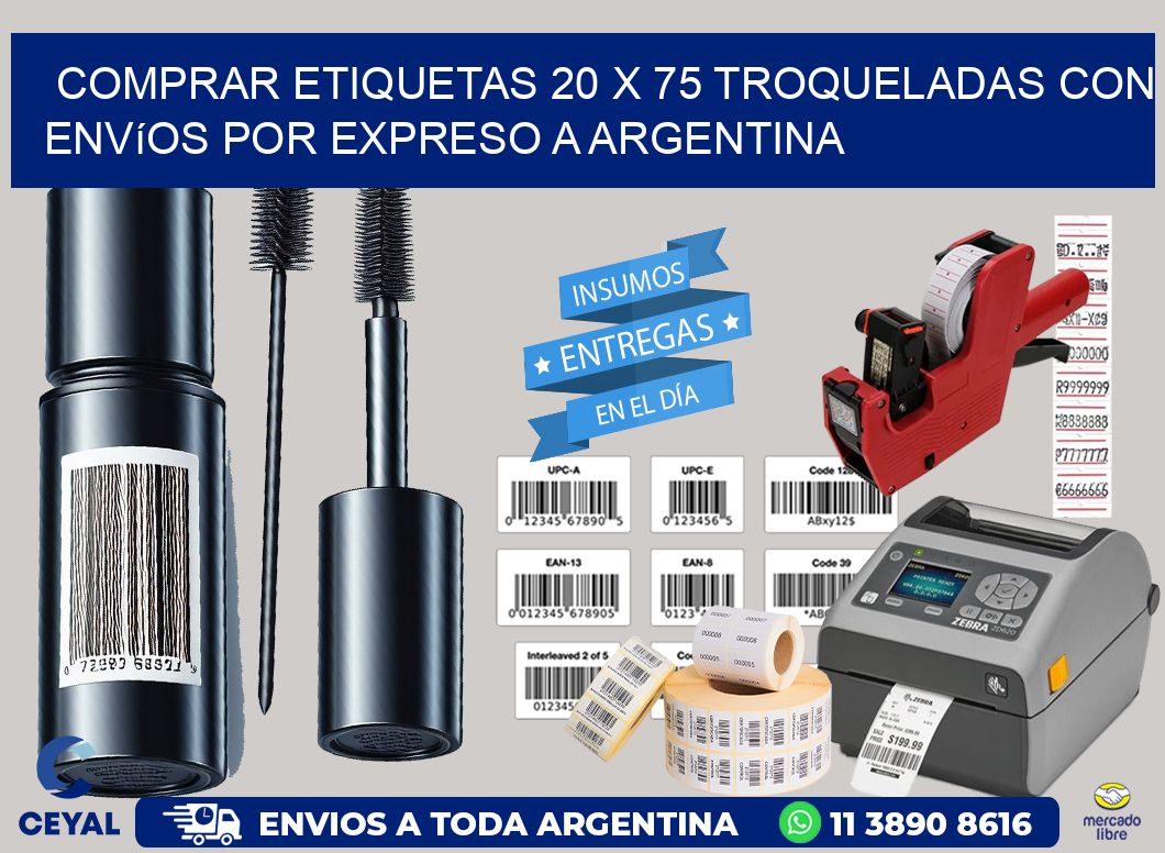 Comprar etiquetas 20 x 75 troqueladas con envíos por expreso a Argentina
