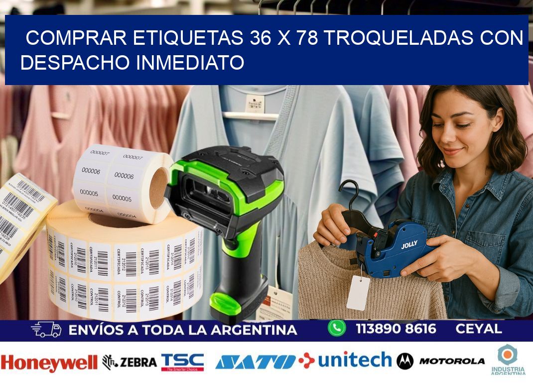 Comprar etiquetas 36 x 78 troqueladas con despacho inmediato