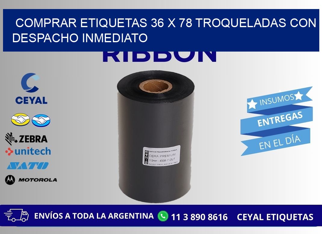 Comprar etiquetas 36 x 78 troqueladas con despacho inmediato
