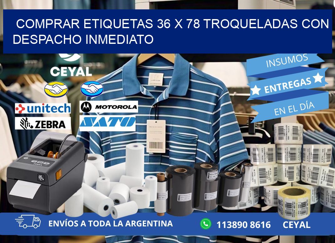 Comprar etiquetas 36 x 78 troqueladas con despacho inmediato
