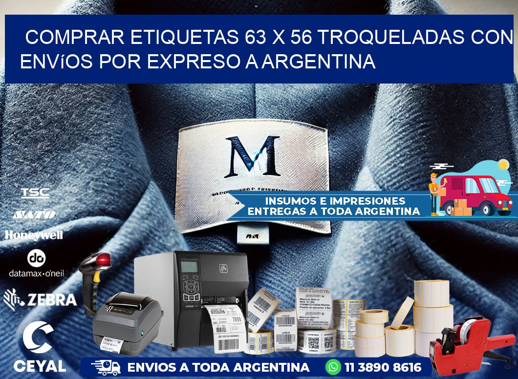 Comprar etiquetas 63 x 56 troqueladas con envíos por expreso a Argentina