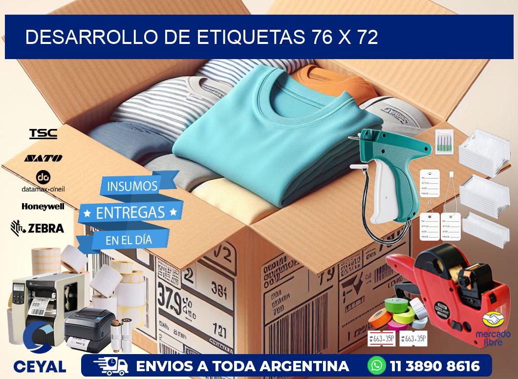 Desarrollo de etiquetas 76 x 72