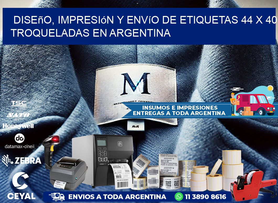 Diseño, impresión y envío de etiquetas 44 x 40 troqueladas en Argentina