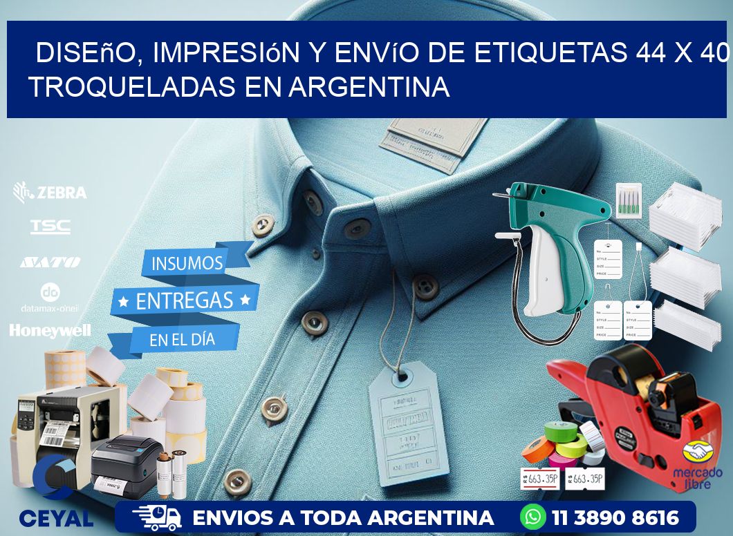 Diseño, impresión y envío de etiquetas 44 x 40 troqueladas en Argentina