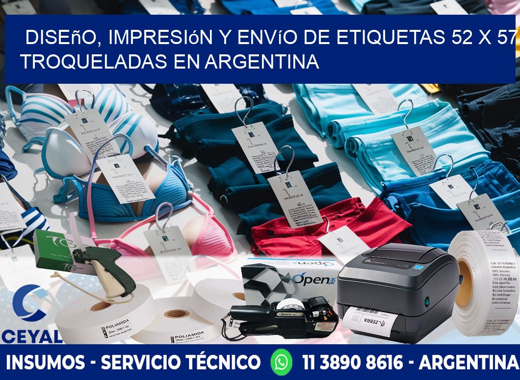Diseño, impresión y envío de etiquetas 52 x 57 troqueladas en Argentina