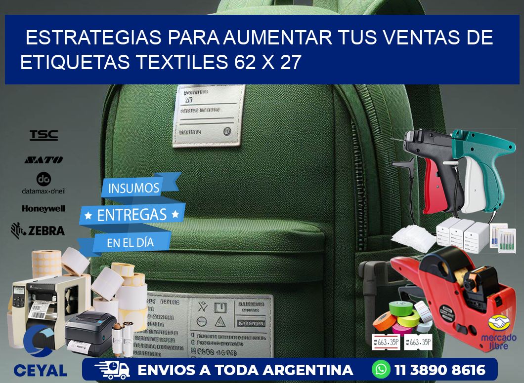 Estrategias para Aumentar tus Ventas de Etiquetas Textiles 62 x 27