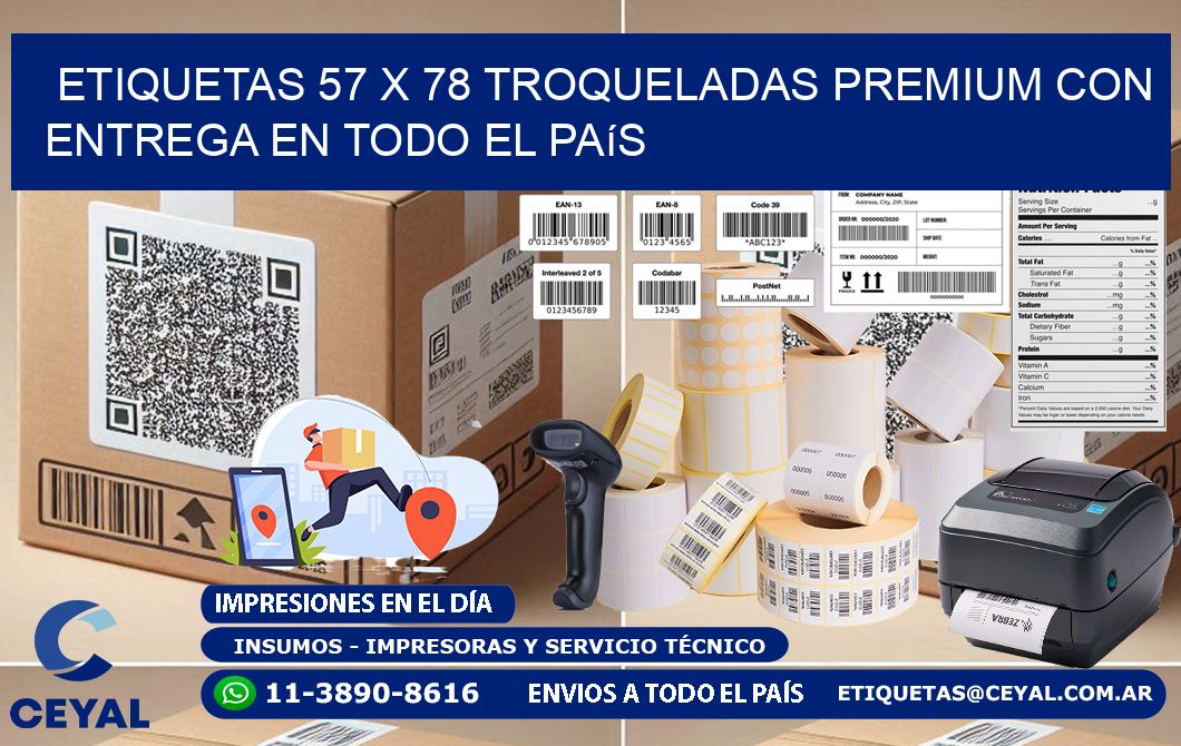 Etiquetas 57 x 78 troqueladas premium con entrega en todo el país