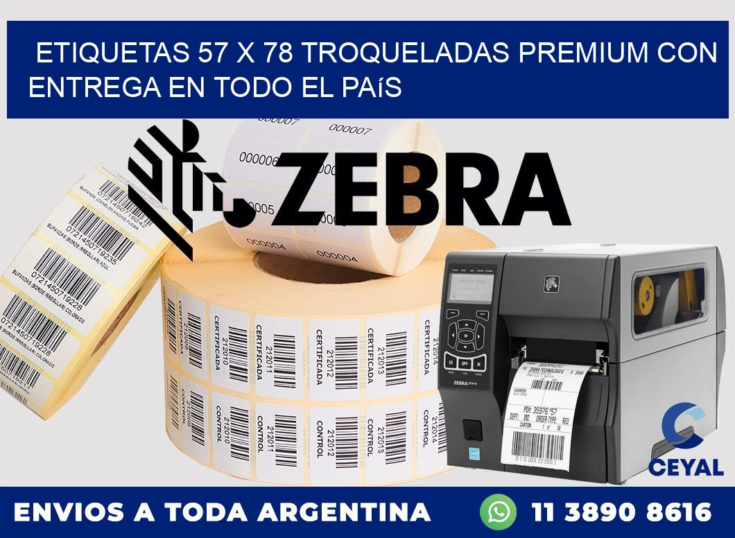 Etiquetas 57 x 78 troqueladas premium con entrega en todo el país