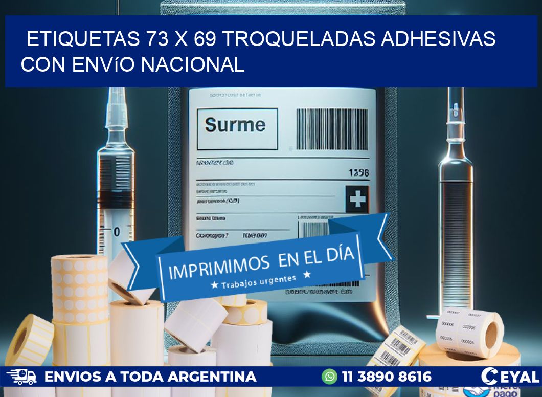 Etiquetas 73 x 69 troqueladas adhesivas con envío nacional