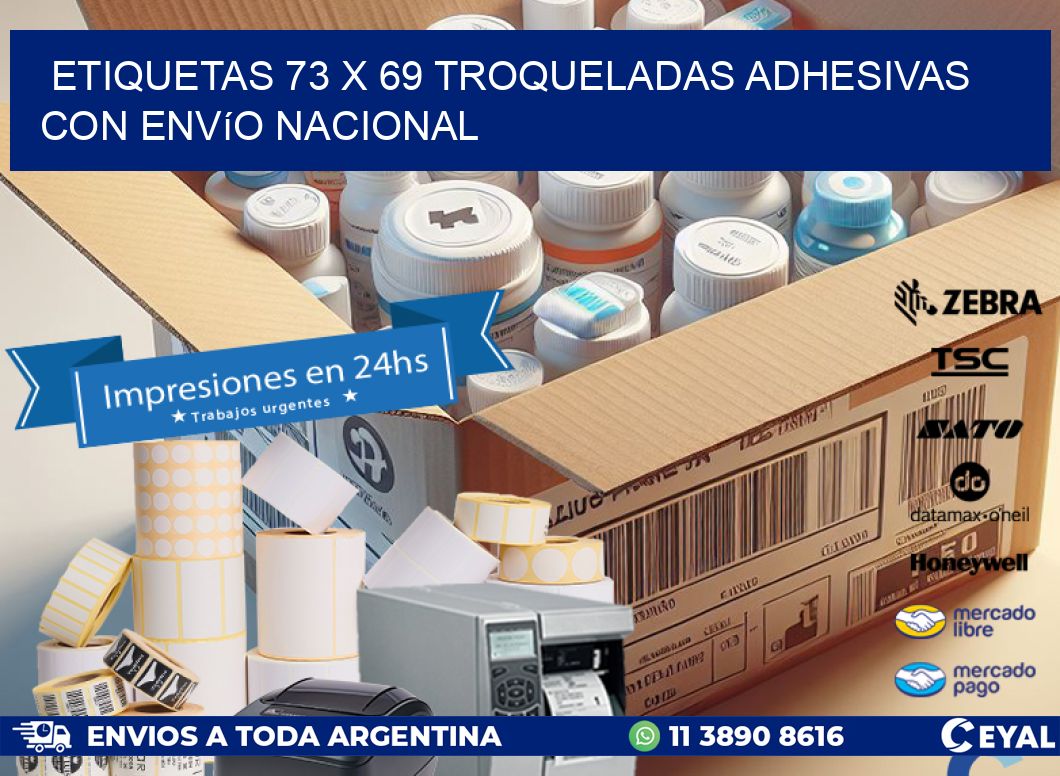 Etiquetas 73 x 69 troqueladas adhesivas con envío nacional