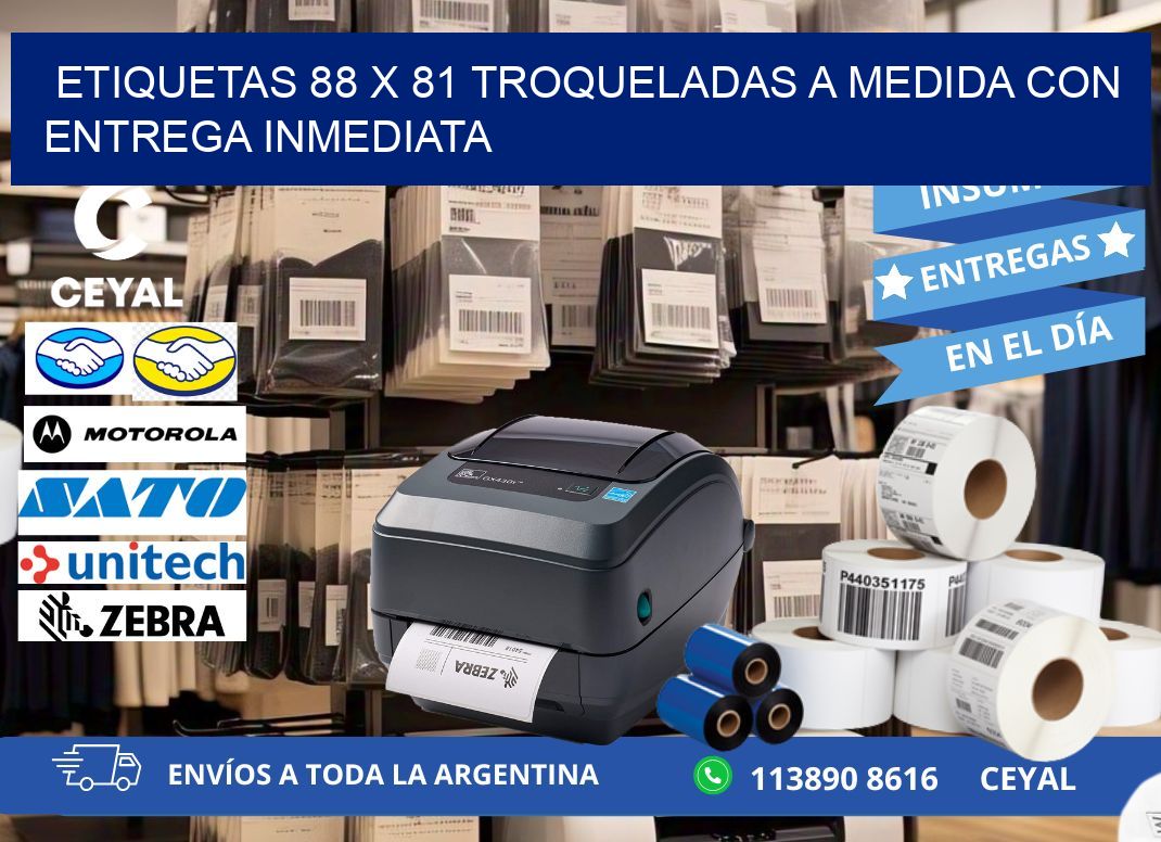 Etiquetas 88 x 81 troqueladas a medida con entrega inmediata