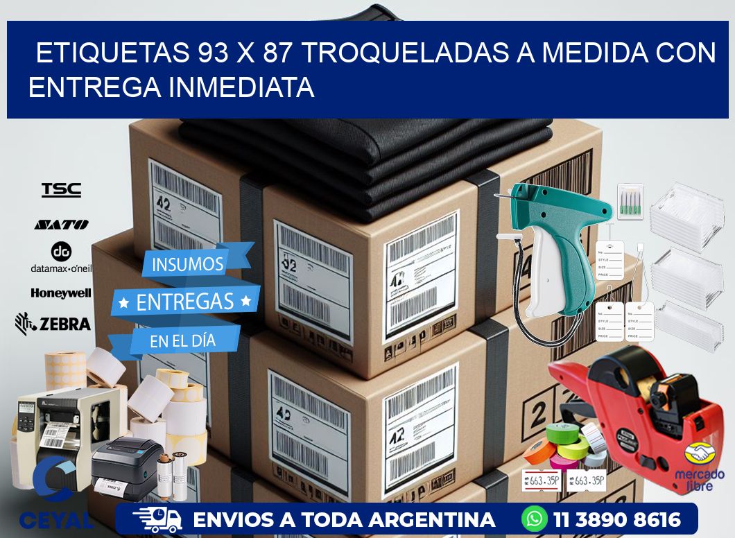 Etiquetas 93 x 87 troqueladas a medida con entrega inmediata