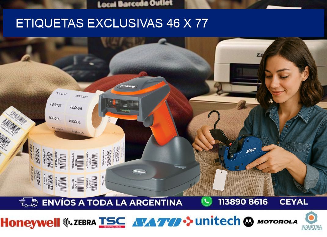 Etiquetas exclusivas 46 x 77