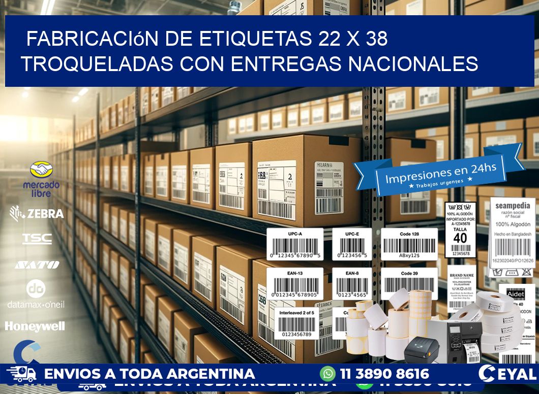 Fabricación de etiquetas 22 x 38 troqueladas con entregas nacionales