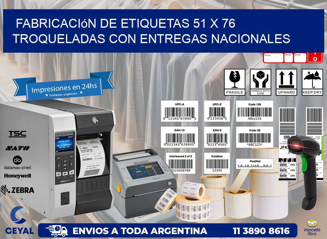 Fabricación de etiquetas 51 x 76 troqueladas con entregas nacionales