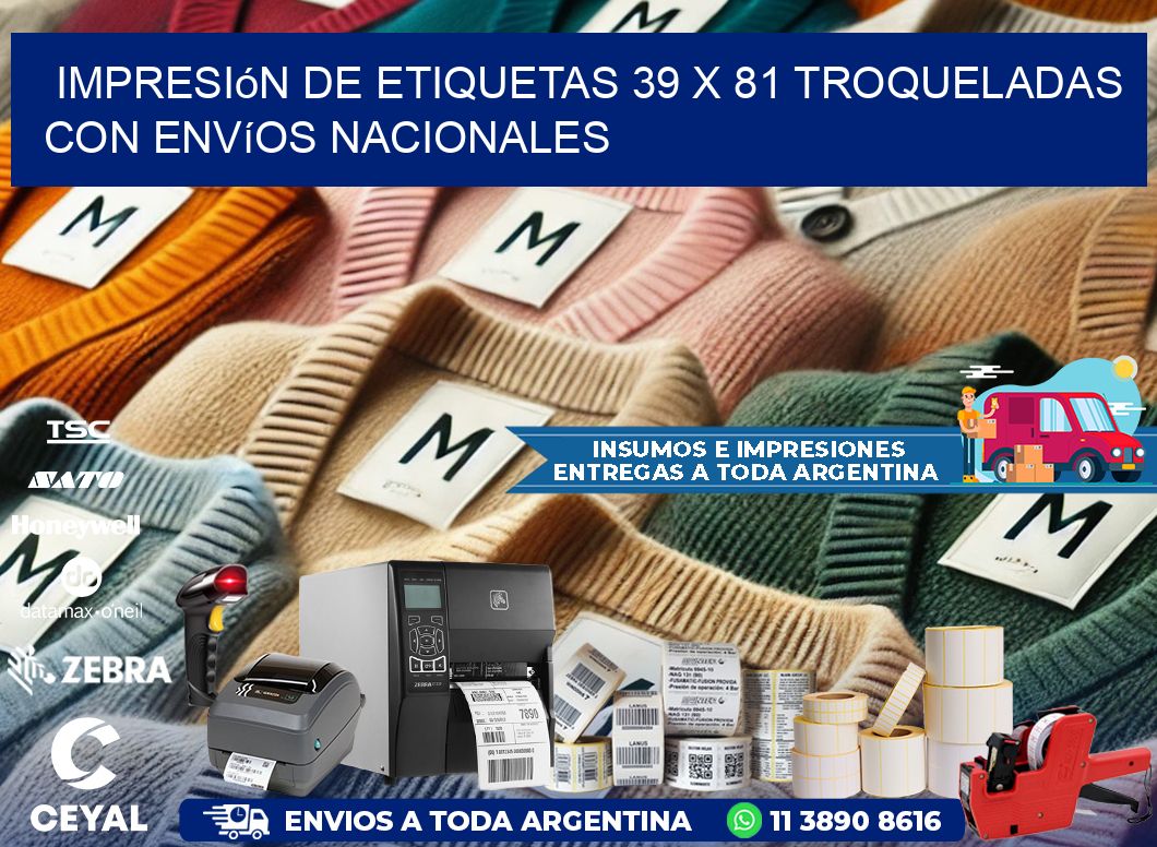 Impresión de etiquetas 39 x 81 troqueladas con envíos nacionales