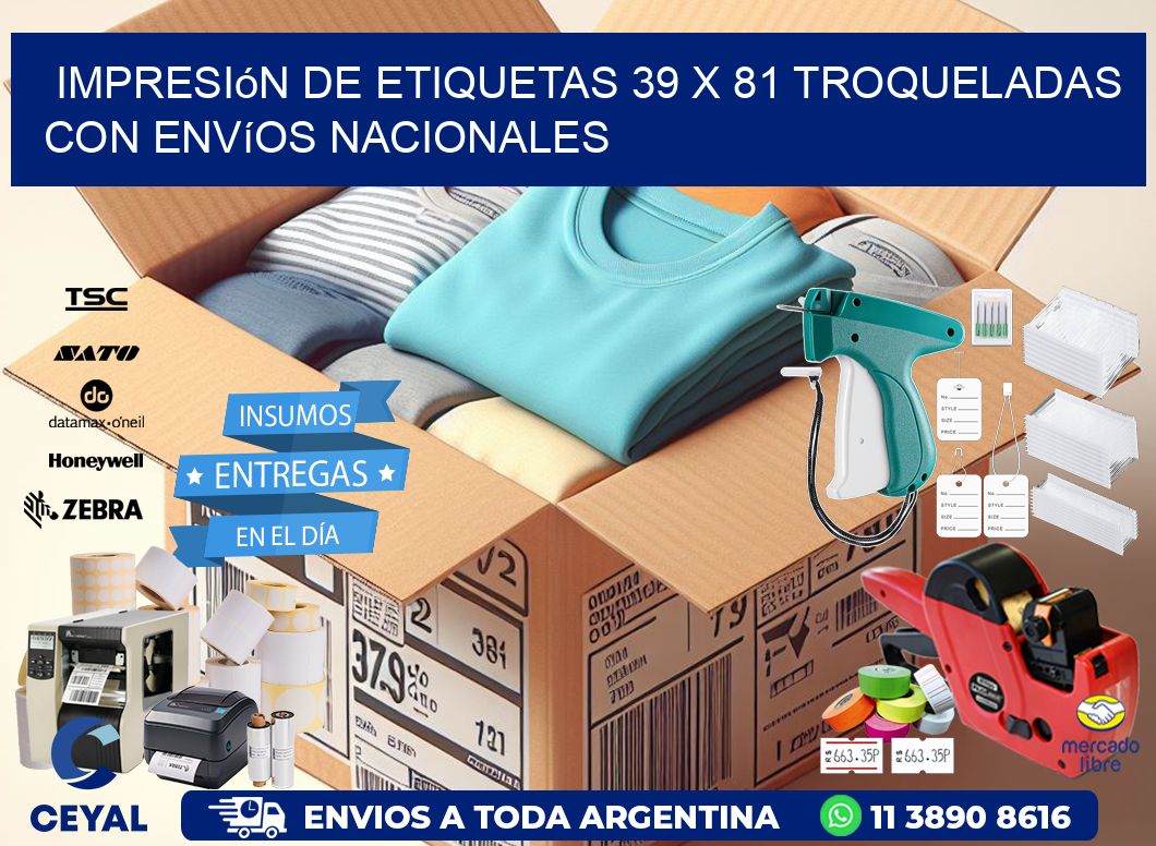 Impresión de etiquetas 39 x 81 troqueladas con envíos nacionales