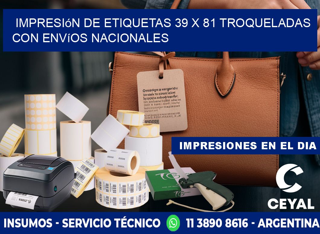 Impresión de etiquetas 39 x 81 troqueladas con envíos nacionales