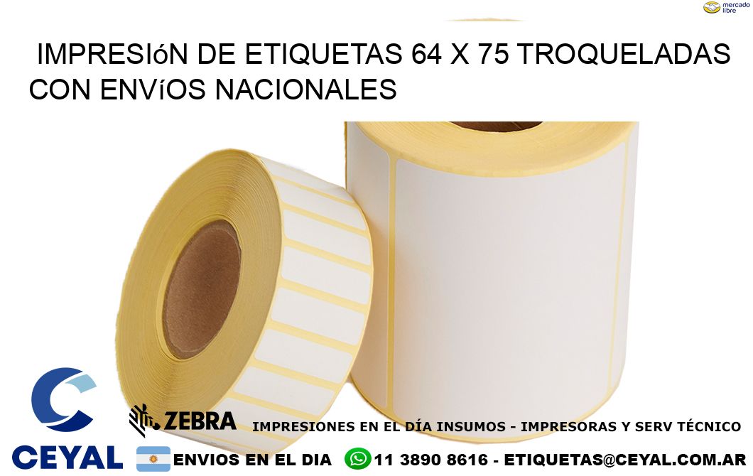Impresión de etiquetas 64 x 75 troqueladas con envíos nacionales