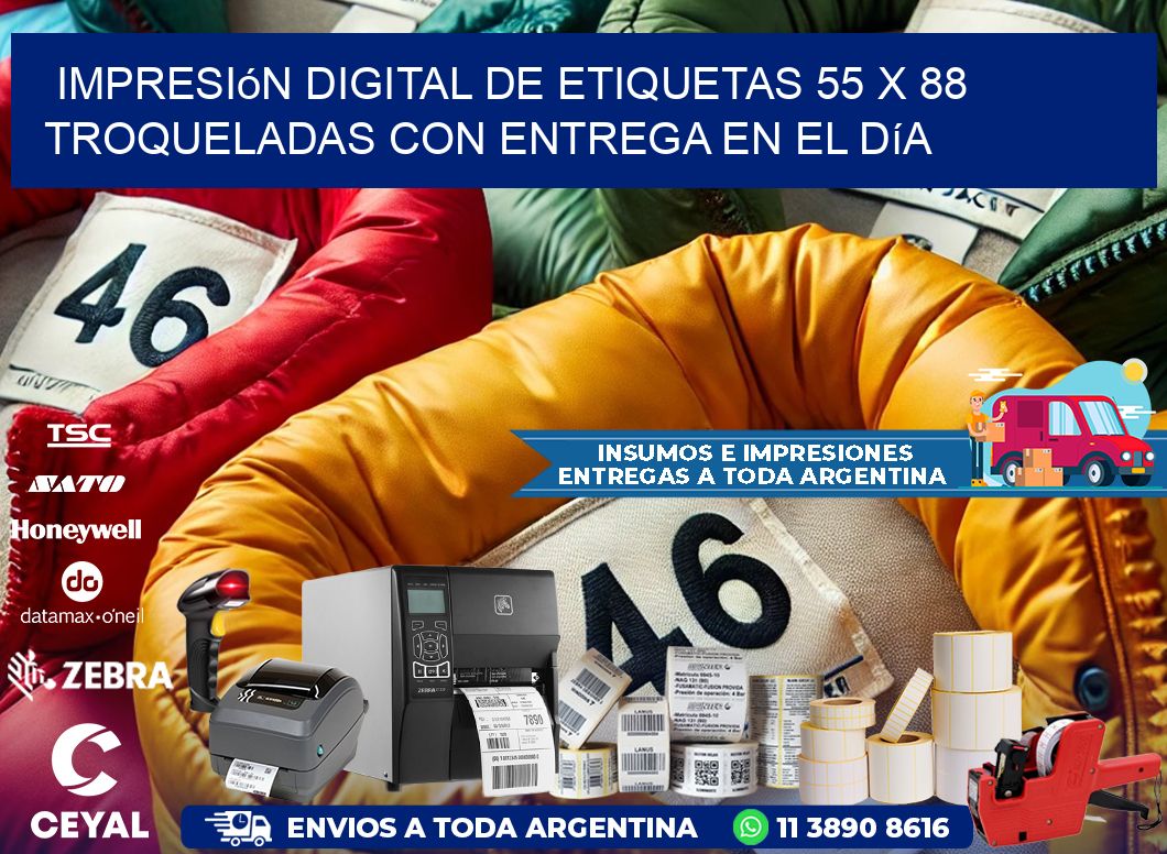 Impresión digital de etiquetas 55 x 88 troqueladas con entrega en el día