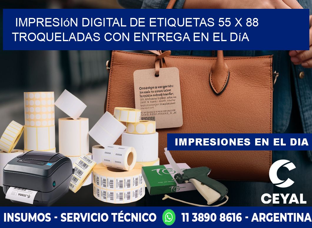 Impresión digital de etiquetas 55 x 88 troqueladas con entrega en el día