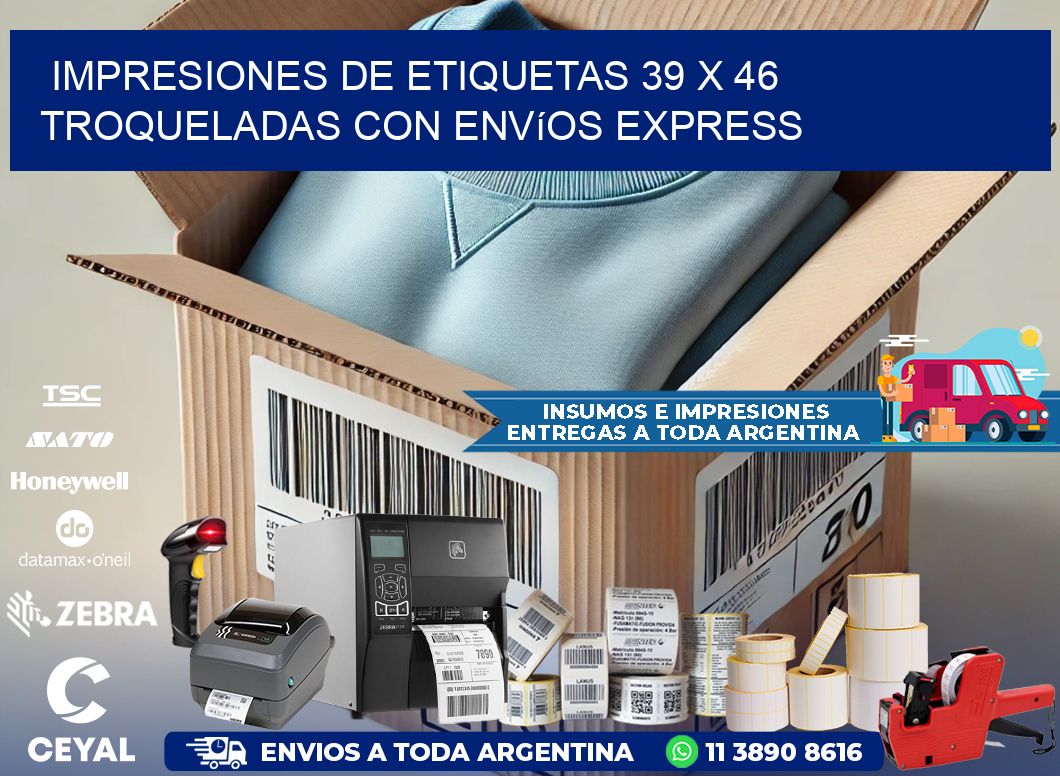 Impresiones de etiquetas 39 x 46 troqueladas con envíos express