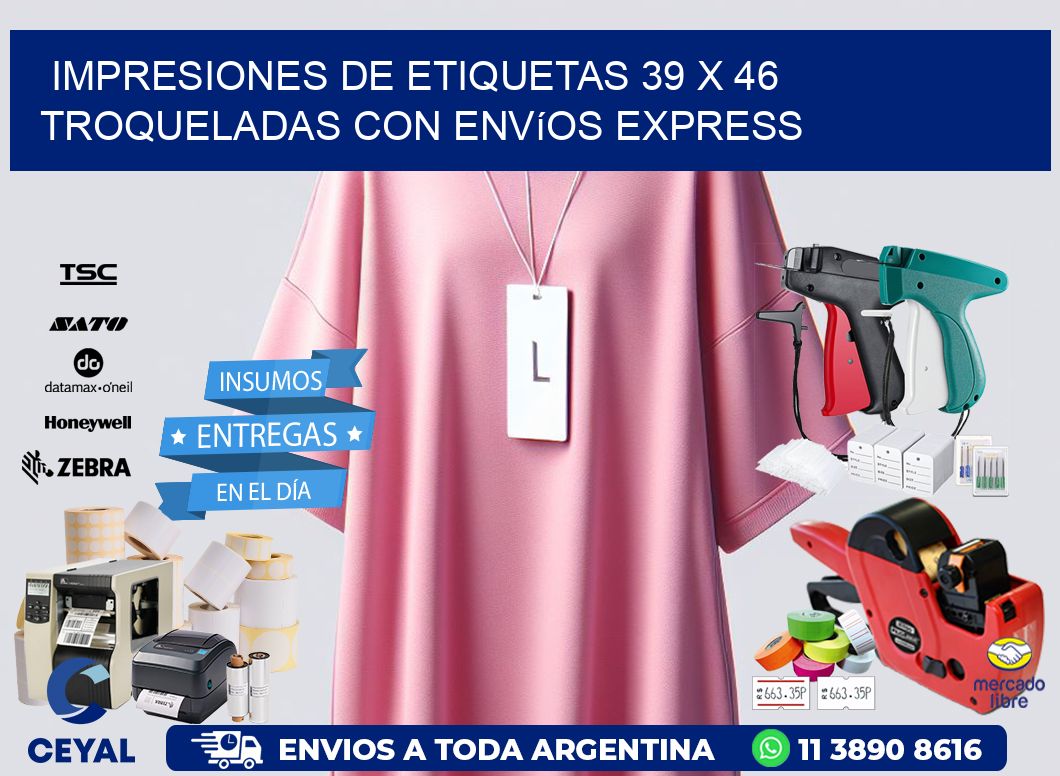 Impresiones de etiquetas 39 x 46 troqueladas con envíos express