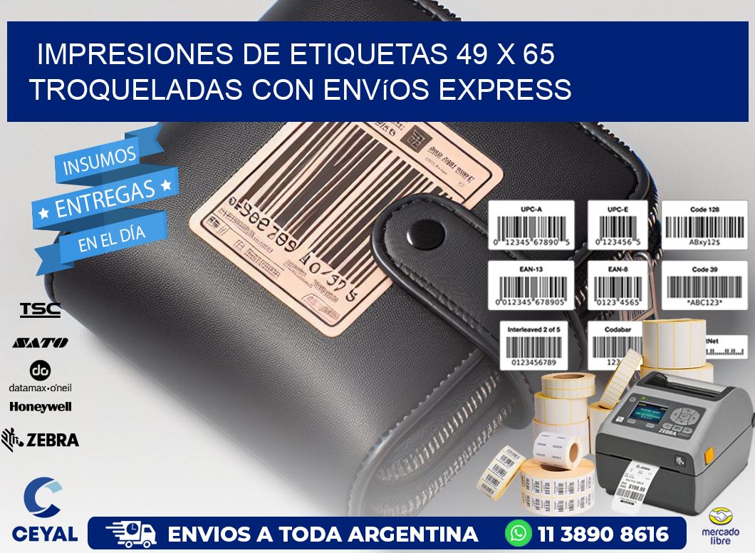 Impresiones de etiquetas 49 x 65 troqueladas con envíos express