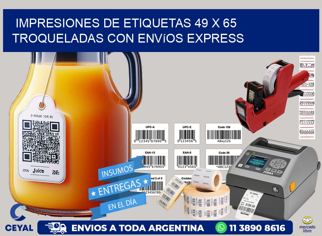 Impresiones de etiquetas 49 x 65 troqueladas con envíos express