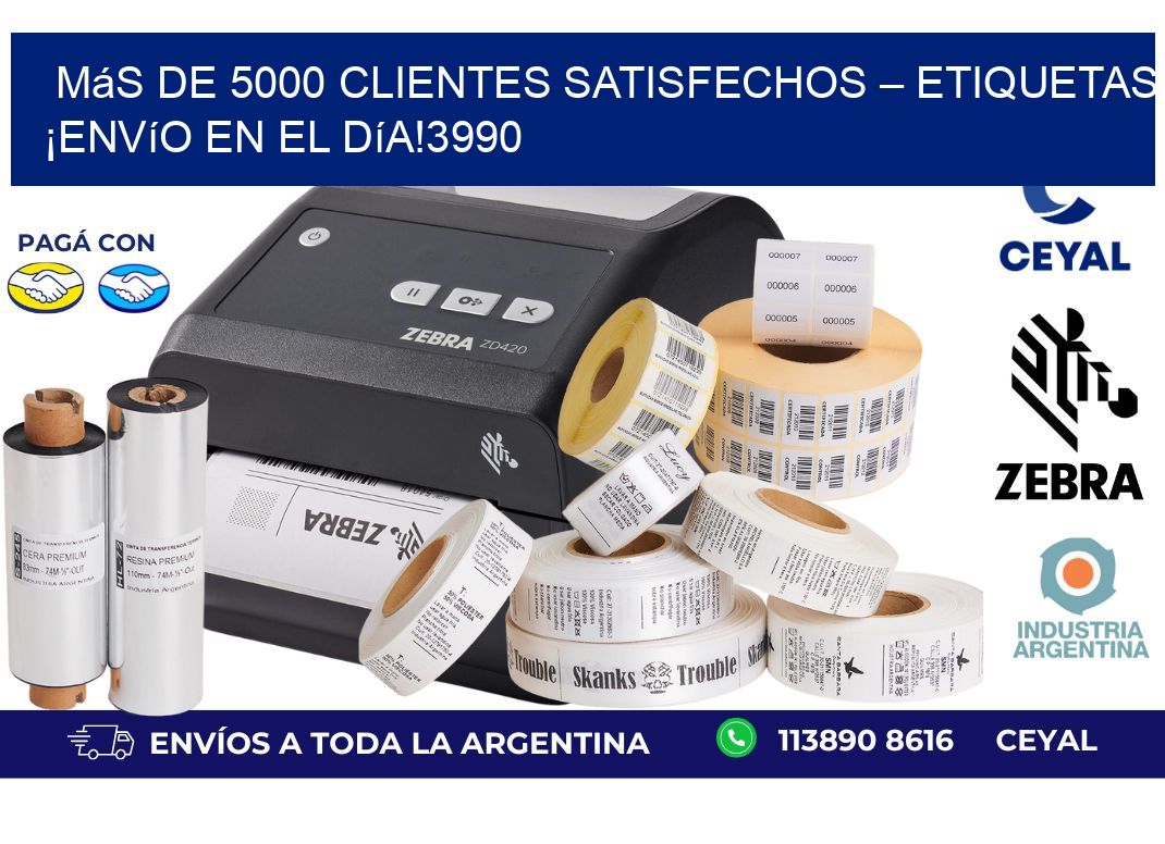 Más de 5000 Clientes Satisfechos – etiquetas ¡Envío en el Día!3990
