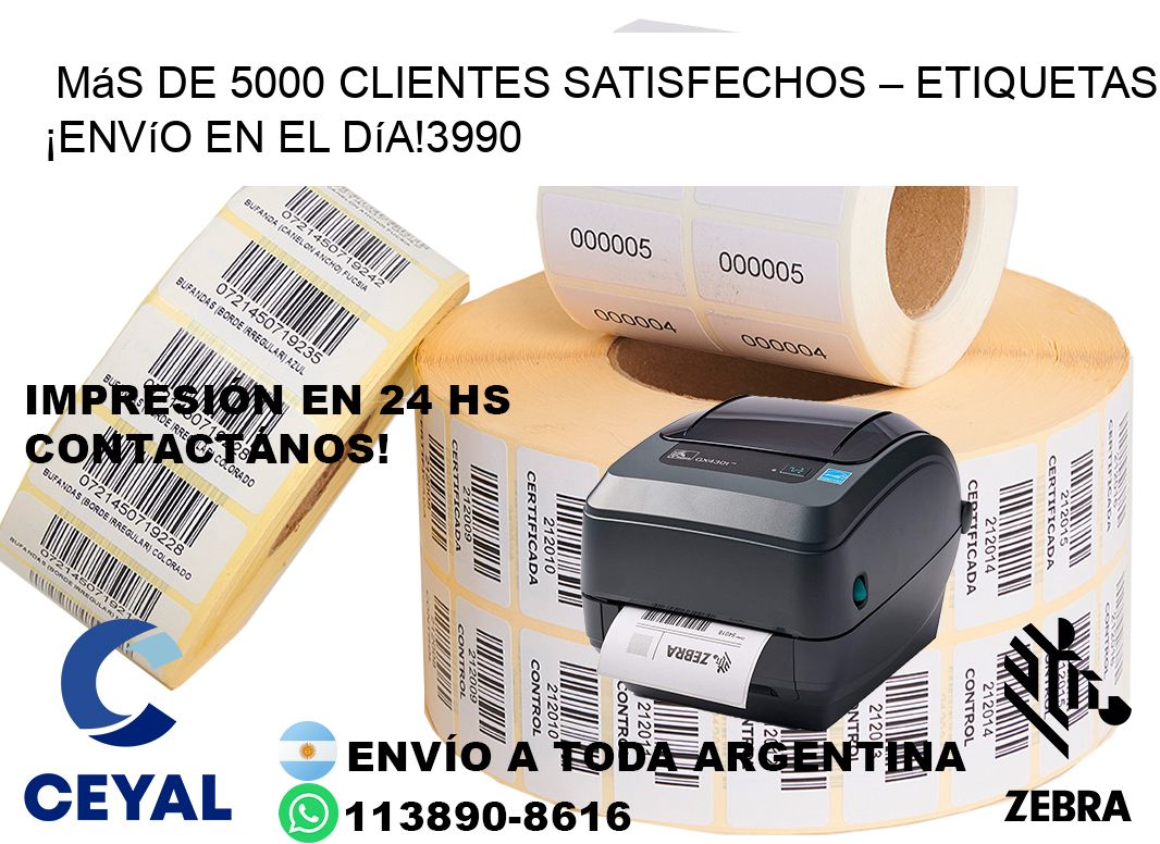 Más de 5000 Clientes Satisfechos – etiquetas ¡Envío en el Día!3990