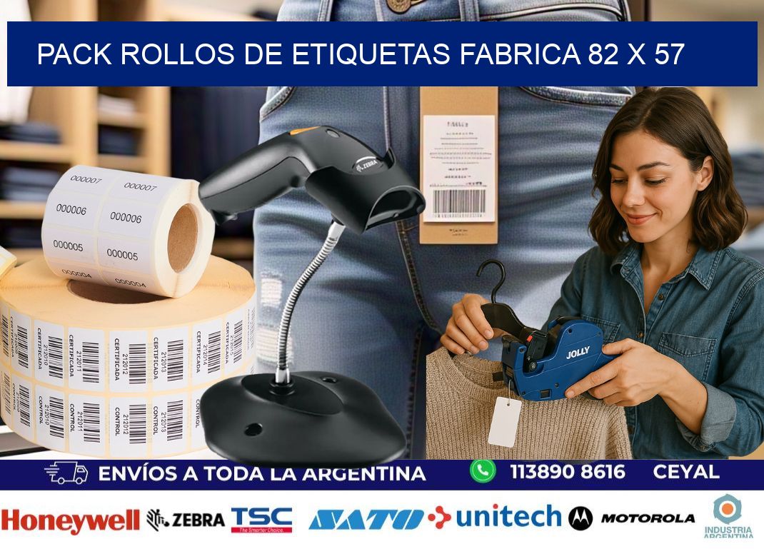 Pack ROLLOS DE ETIQUETAS FABRICA 82 x 57