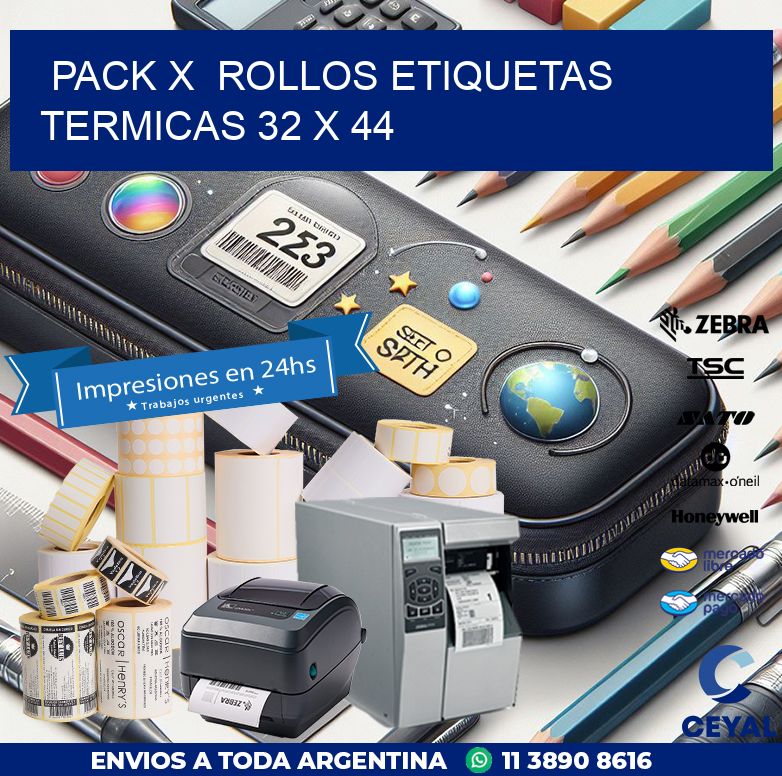Pack X  Rollos Etiquetas termicas 32 x 44