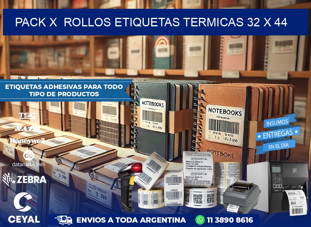 Pack X  Rollos Etiquetas termicas 32 x 44