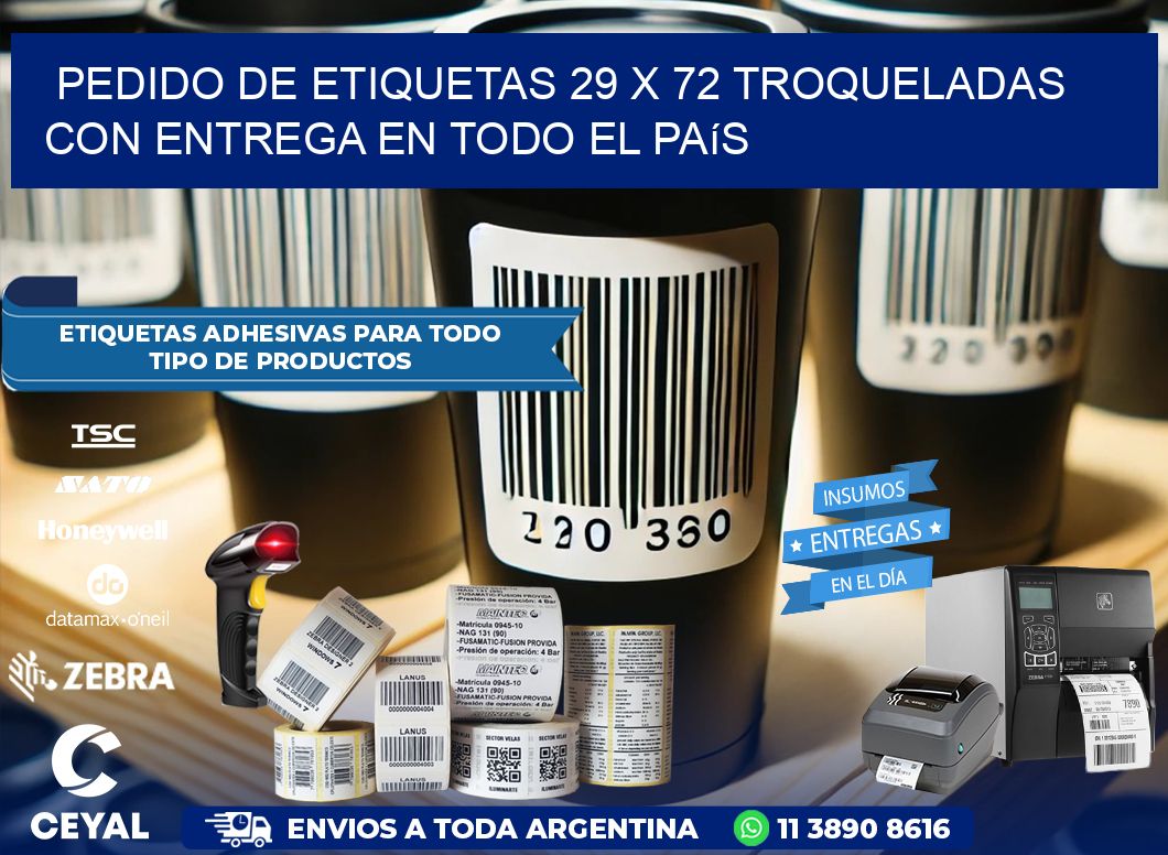 Pedido de etiquetas 29 x 72 troqueladas con entrega en todo el país