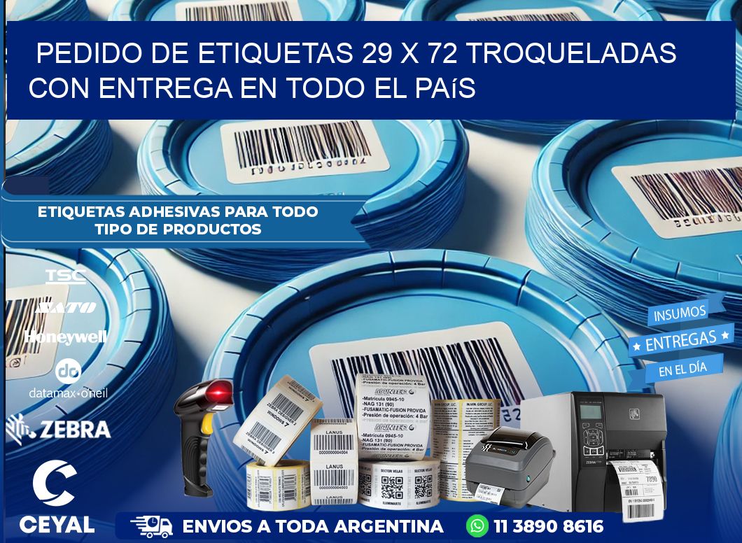 Pedido de etiquetas 29 x 72 troqueladas con entrega en todo el país