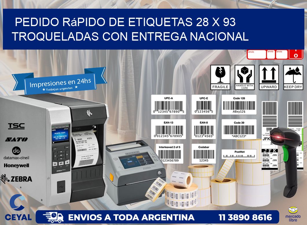 Pedido rápido de etiquetas 28 x 93 troqueladas con entrega nacional