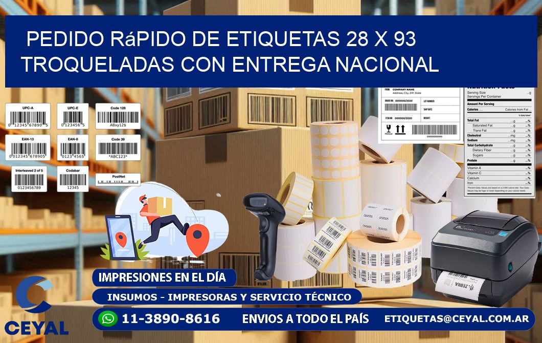 Pedido rápido de etiquetas 28 x 93 troqueladas con entrega nacional