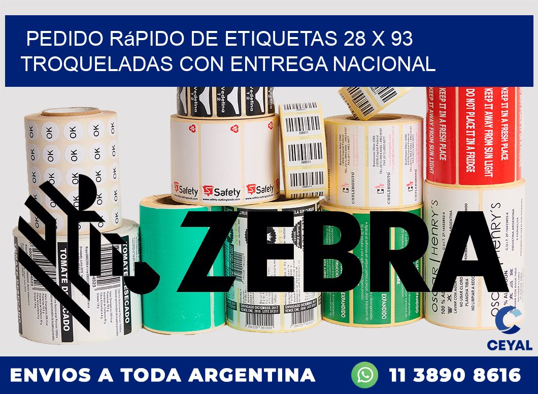 Pedido rápido de etiquetas 28 x 93 troqueladas con entrega nacional