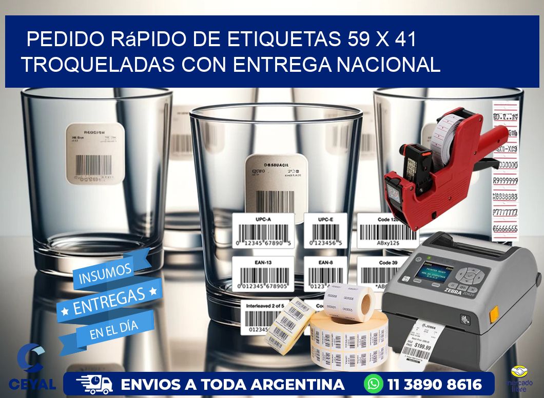 Pedido rápido de etiquetas 59 x 41 troqueladas con entrega nacional