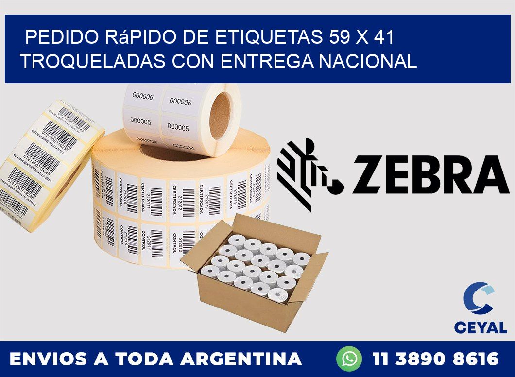 Pedido rápido de etiquetas 59 x 41 troqueladas con entrega nacional