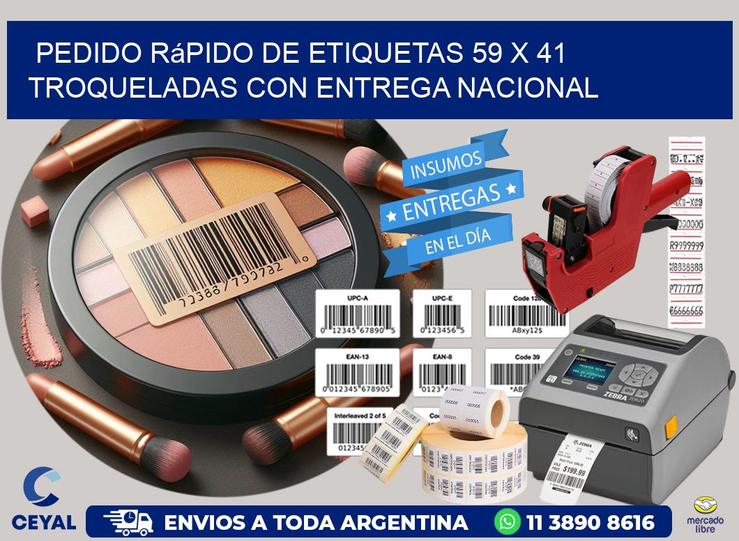 Pedido rápido de etiquetas 59 x 41 troqueladas con entrega nacional